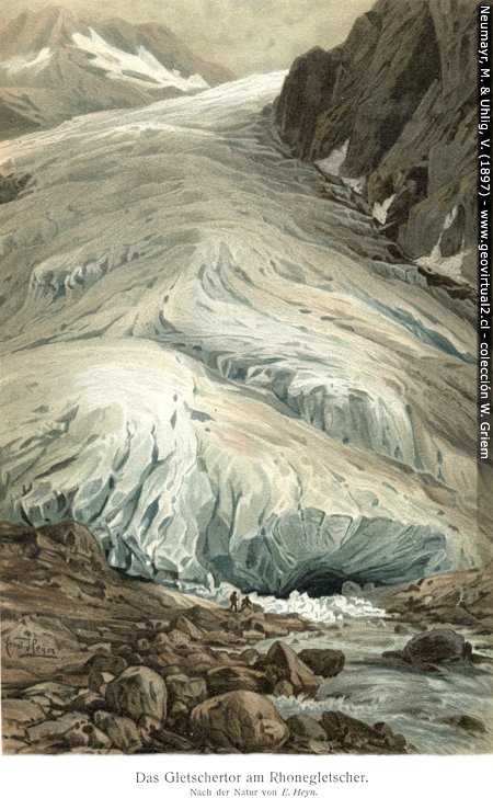 Das Gletschertor von Rhonegletscher - Ernst Heyn, Neumayr & Uhlig, 1897