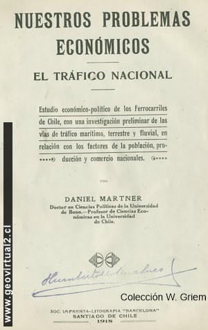 Daniel Martner 1918: Problemas del trafico nacional ffcc: Probleme des Verkehrswesen