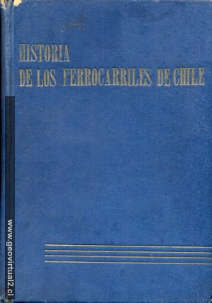 Vassallo & Matus (1943): Historia de los ferrocarriles de Chile